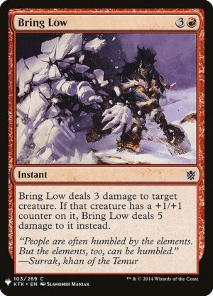 Bring Low<br /><span class="collector-number">Collector No. KTK-103</span>