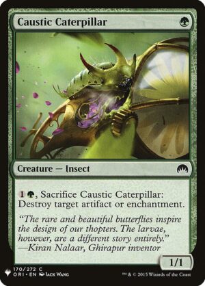 Caustic Caterpillar<br /><span class="collector-number">Collector No. ORI-170</span>