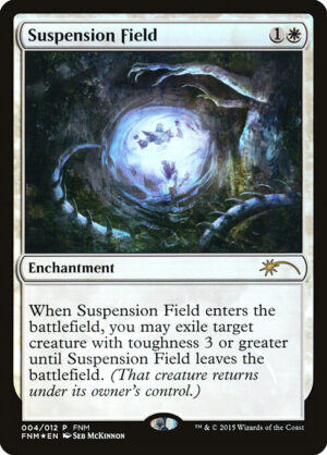 Suspension Field - Foil<br /><span class="collector-number">Collector No. 4</span>