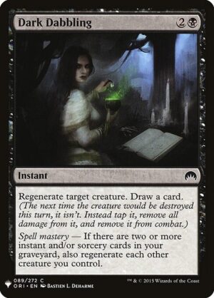 Dark Dabbling<br /><span class="collector-number">Collector No. ORI-89</span>