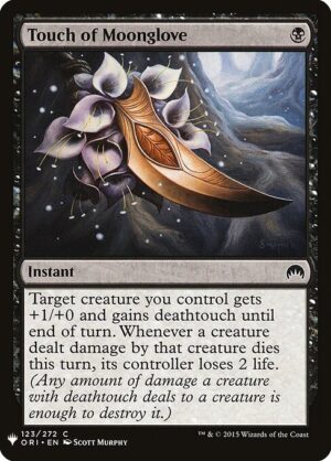 Touch of Moonglove<br /><span class="collector-number">Collector No. ORI-123</span>