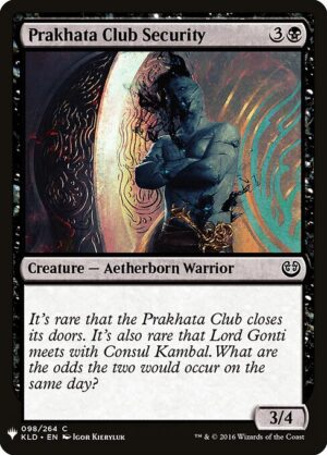 Prakhata Club Security<br /><span class="collector-number">Collector No. KLD-98</span>